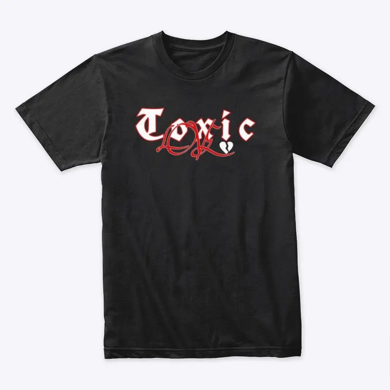 Premium Soft "Toxic Love" Graphic Tee