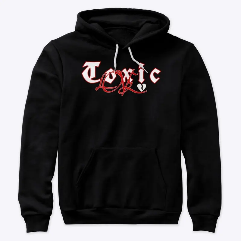 "Toxic Love" Graphic Pullover Hoodie